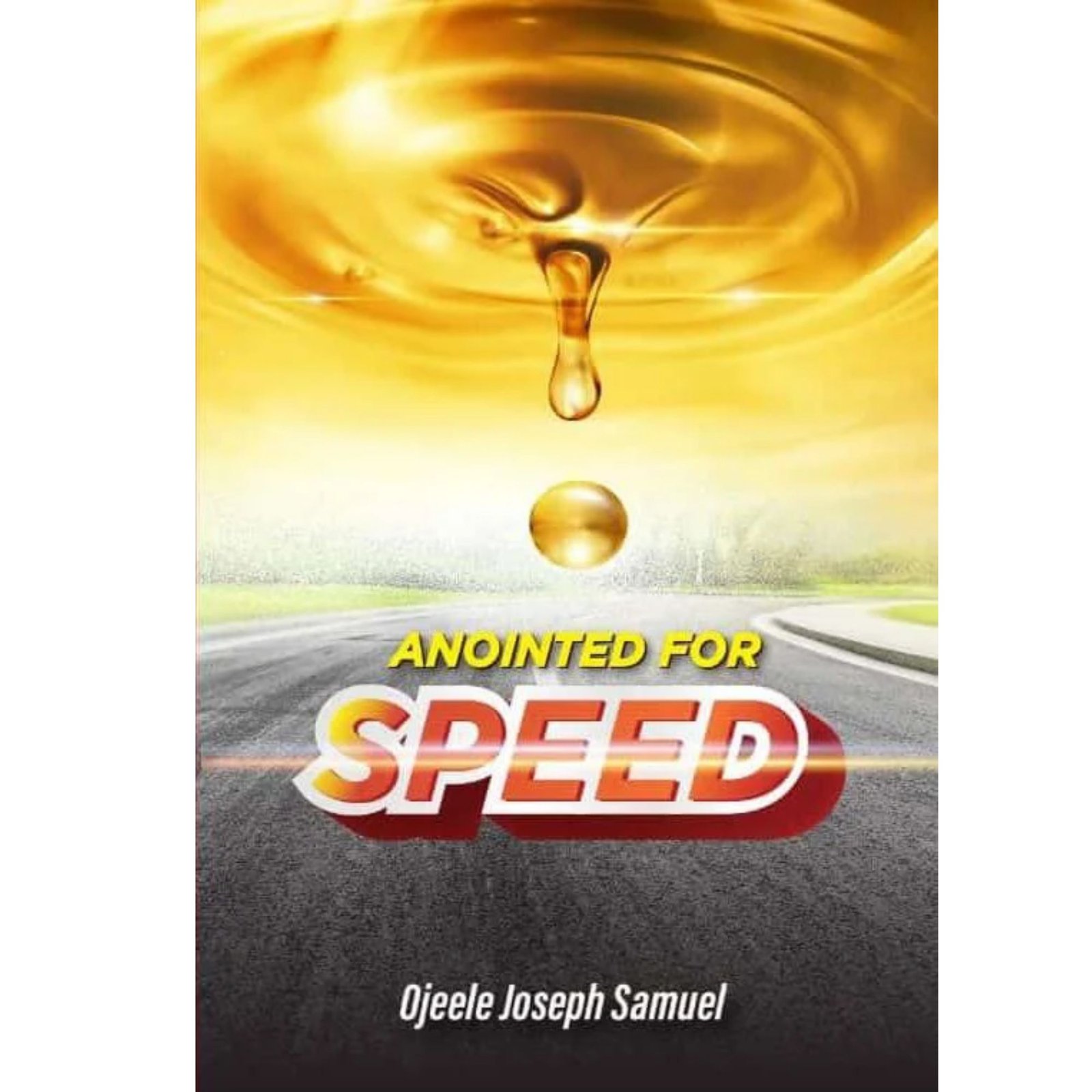 Cover of Anointed For Speed